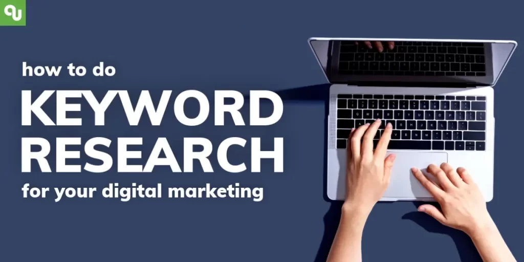 How to Do Keyword Research for Your Digital Marketing