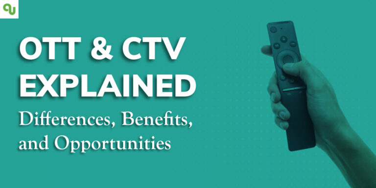 OTT & CTV Explained: OTT and CTV Explained: Differences, Benefits, and Opportunities